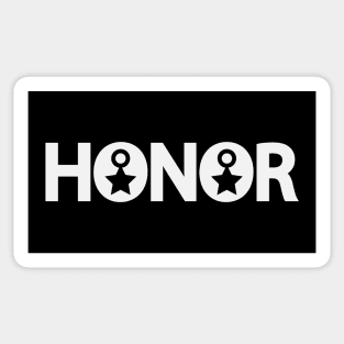 Honor being honorable text design Sticker